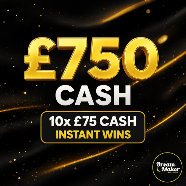 £750 Main Prize Plus Instant Wins